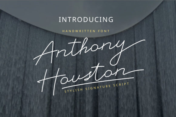 Anthony Houston: A Modern Script Font for Impactful Campaigns