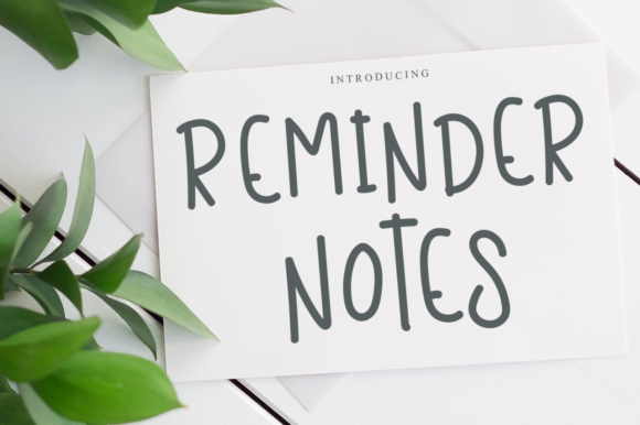 Reminder Notes: A Whimsical Font for Thoughtful Design